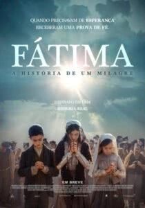 Fátima: A História de Um Milagre