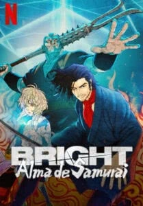 Bright: Alma de Samurai