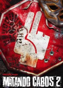 Matando Cabos 2