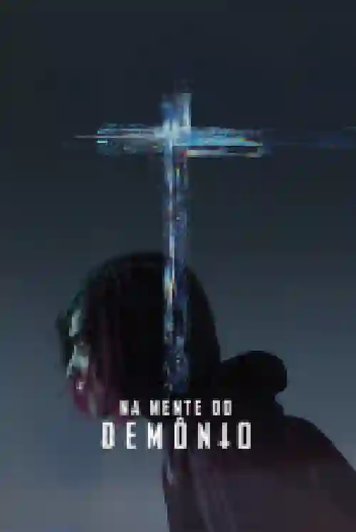Filmes 23 20211011 na mente do demonio papo de cinema cartaz