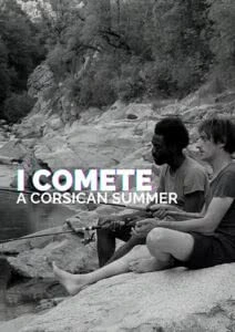 I Comete: Um Verão na Córsega