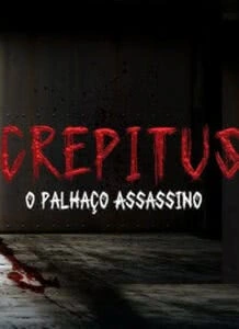 Crépitus: O Palhaço Assassino