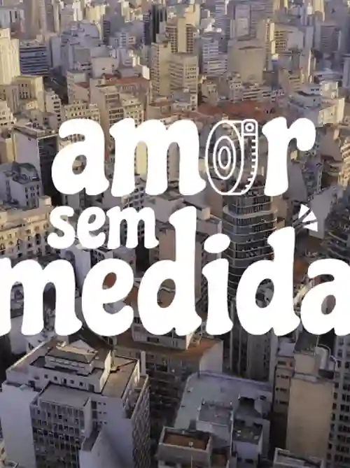 20211021 amor sem medida papo de cinema cartaz
