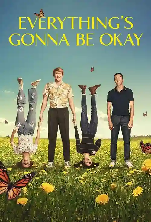 Séries 6 20211026 everythings gonna be okay papo de cinema cartaz teaser