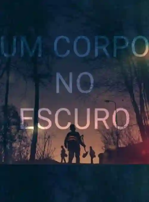 Filmes 3 Um Corpo no Escuro