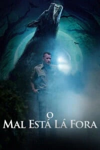 O Mal Está Lá Fora
