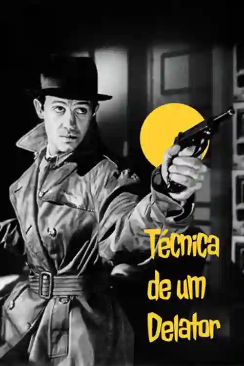 Filmes 8 Técnica de um Delator