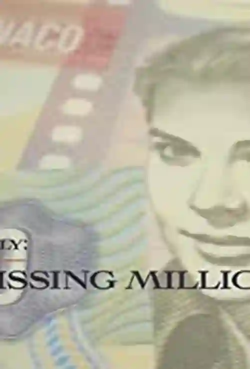 Filmes 9 Grace Kelly: The Missing Millions