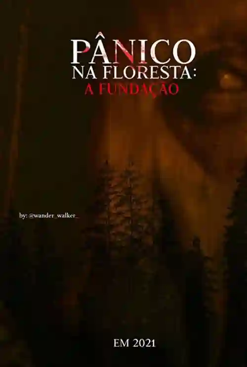 Pânico na Floresta: A Fundação