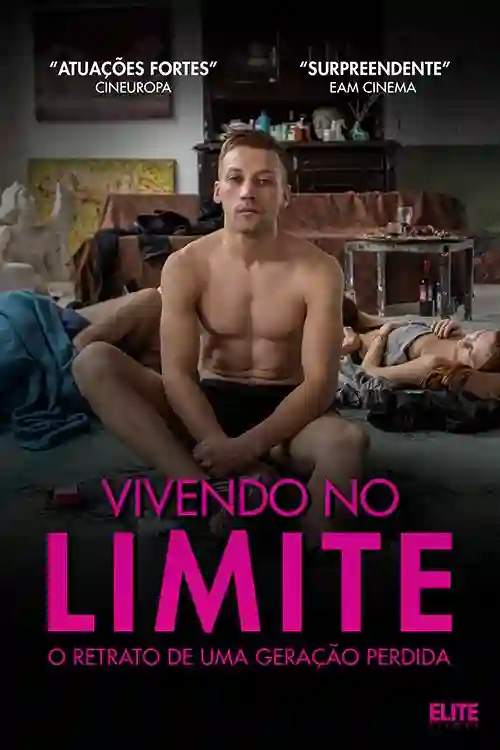 Filmes 15 Vivendo no Limite: O Retrato de uma Geração Perdida