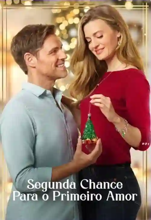 Segunda Chance para o Primeiro Amor