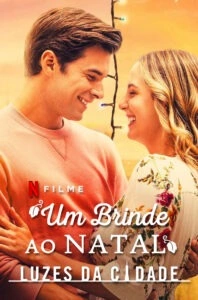 Um Brinde ao Natal: Luzes da Cidade