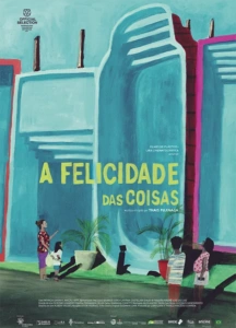 A Felicidade das Coisas