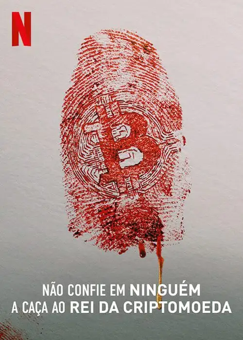 Streaming 13 Não Confie em Ninguém: A Caça ao Rei da Criptomoeda