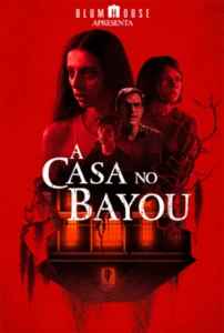 A Casa no Bayou