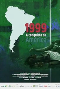 1999: A Conquista da América