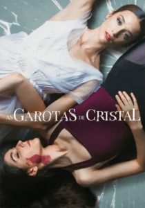 As Garotas de Cristal