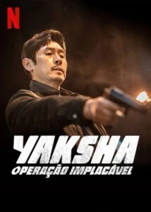 Yaksha: Operação Implacável