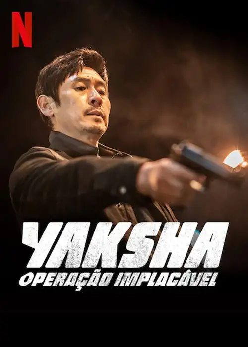 Filmes 3 Yaksha: Operação Implacável
