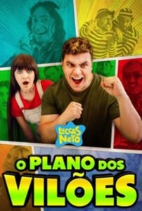 Luccas Neto em: O Plano dos Vilões