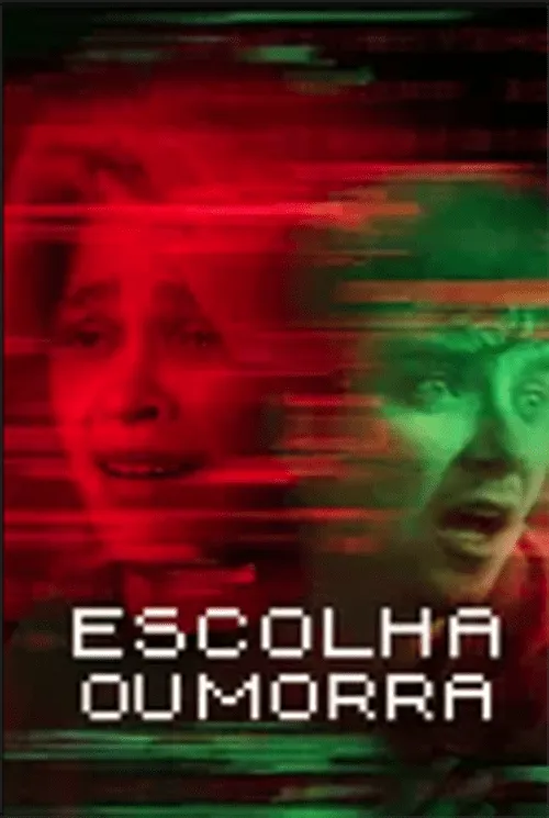 Escolha ou Morra