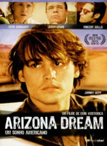 Arizona Dream: Um Sonho Americano