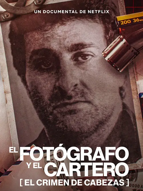 O Fotógrafo e o Carteiro: O Crime que Parou a Argentina