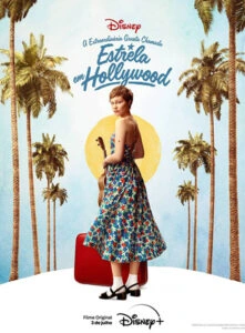 A Extraordinária Garota Chamada Estrela em Hollywood