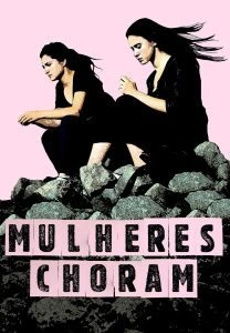 Mulheres Choram