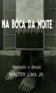 Na Boca da Noite