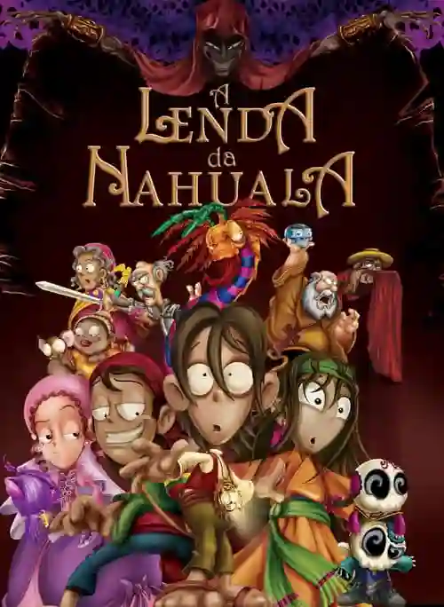 A Lenda de Nahuala