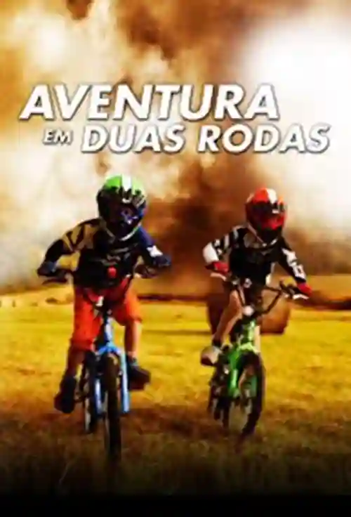 Filmes 6 Aventura em Duas Rodas