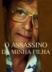 O Assassino da Minha Filha