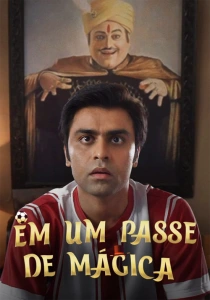 Em um Passe de Mágica