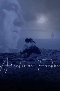 Amantes na Fronteira