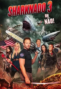 Sharknado 3: Oh, Não!