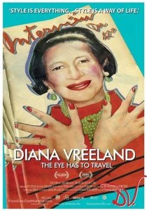 Diana Vreeland: The Eyes Has to Travel