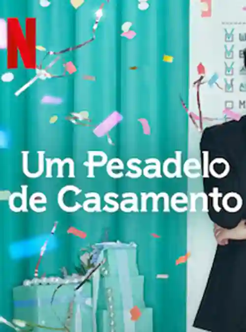 Séries 3 Um Pesadelo de Casamento