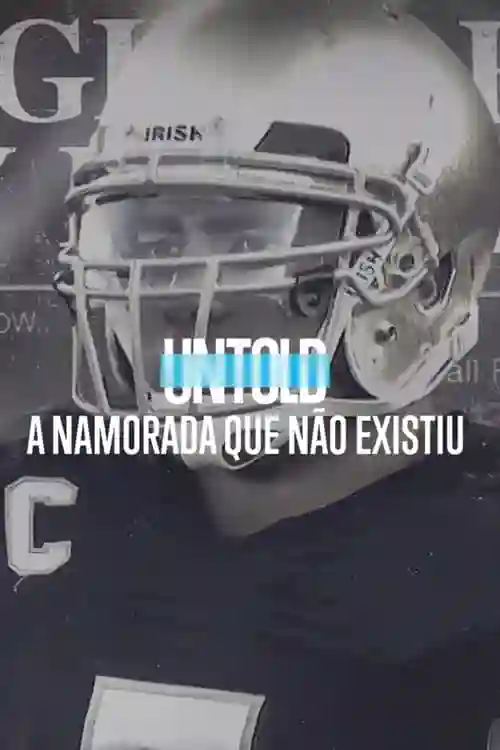 Filmes 23 Untold: A Namorada que não Existiu