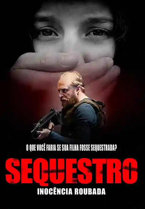 Sequestro: Inocência Roubada