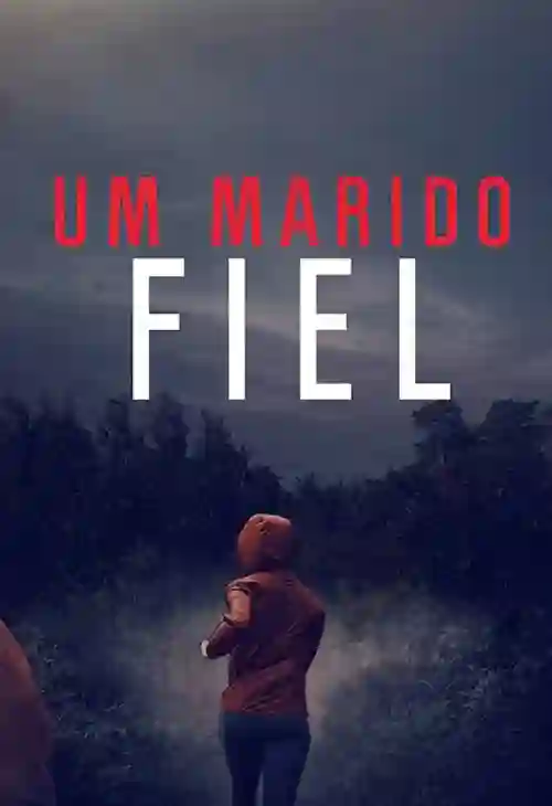 Streaming 23 Um Marido Fiel