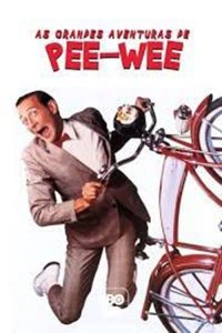 As Grandes Aventuras de Pee-wee