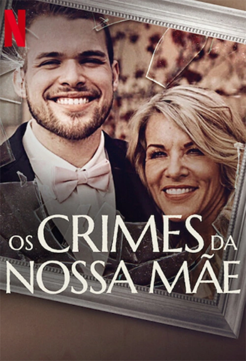 Séries 2 Os Crimes da Nossa Mãe
