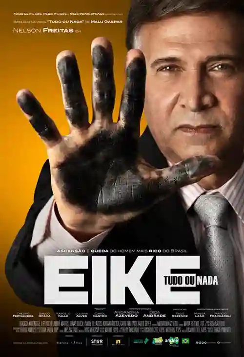 Filmes 8 Eike: Tudo ou Nada