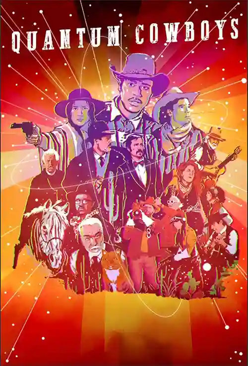Filmes 5 Quantum Cowboys