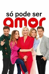 Só Pode Ser Amor