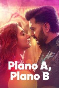 Plano A, Plano B