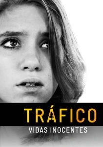Tráfico: Vidas Inocentes