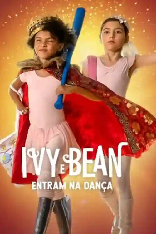 Filmes 19 Ivy e Bean: Entram na Dança