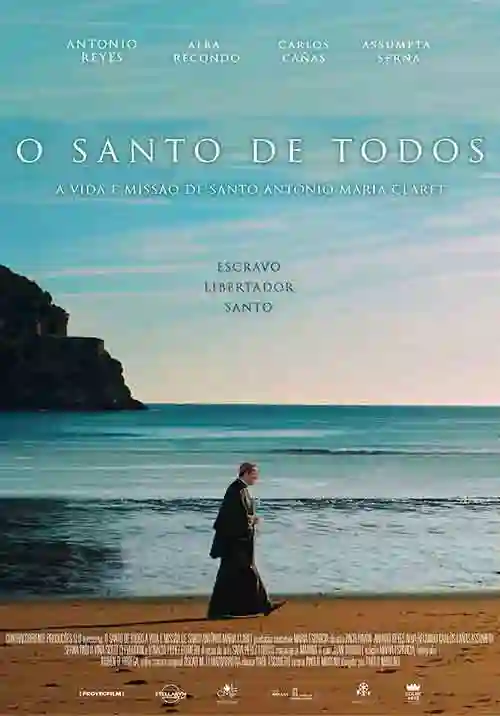 Filmes 1 O Santo de Todos: A Vida e Missão de Santo Antônio Maria Claret